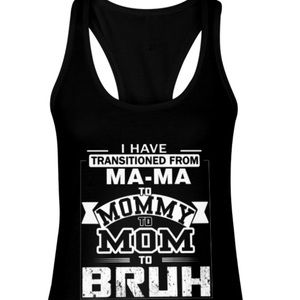 Tank Top Mama: Mommy: Mom Brah